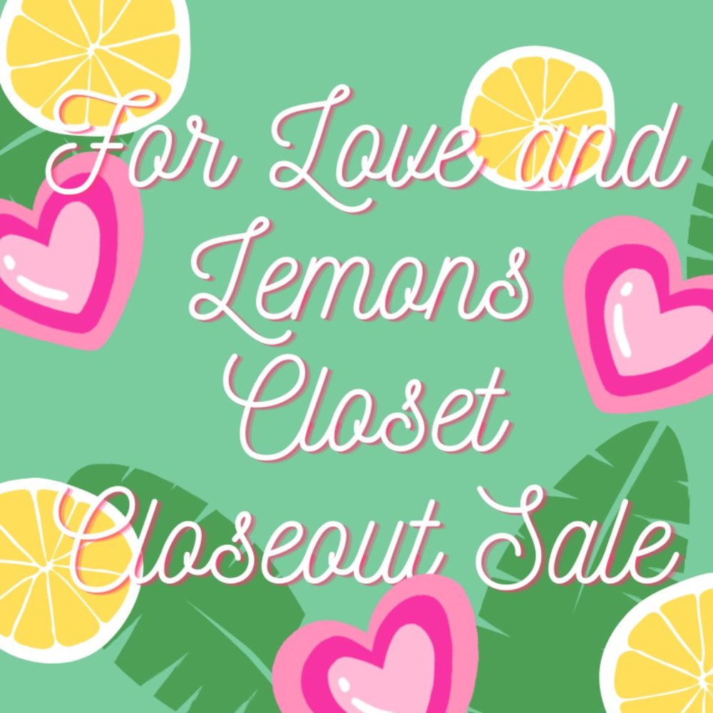 FOR LOVE AND LEMONS CLOSET CLOSEOUT SALE- EVERYTHING MUST GO!!!!!!!!!!!! MESSAGE